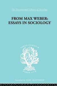 From Max Weber: Essays in Sociology (hftad)
