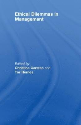 Ethical Dilemmas in Management (inbunden)