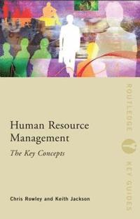 Human Resource Management: The Key Concepts (hftad)