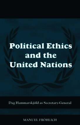 Political Ethics and The United Nations (inbunden)