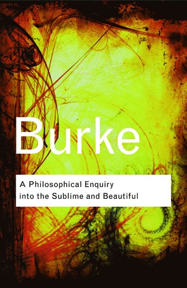 Philosophical Enquiry Into the Sublime and Beautiful (häftad)