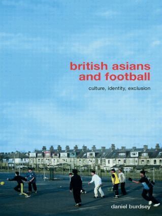 British Asians and Football (h�ftad)