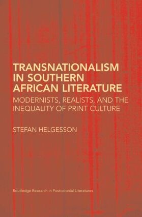 Transnationalism in Southern African Literature (inbunden)