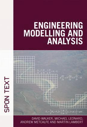 Engineering Modelling and Analysis (inbunden)