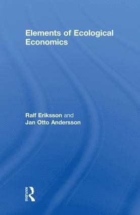 Elements of Ecological Economics (h�ftad)