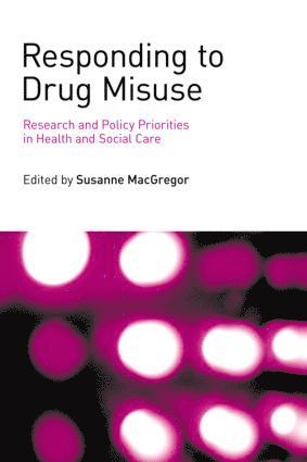 Responding to Drug Misuse (inbunden)