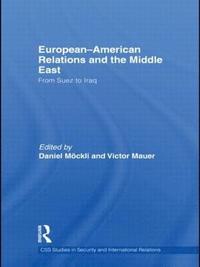 European-American Relations and the Middle East (inbunden)
