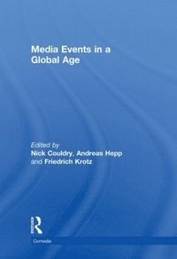 Media Events in a Global Age (inbunden)