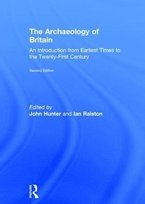 The Archaeology of Britain (inbunden)