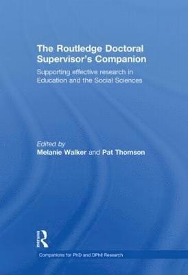 The Routledge Doctoral Supervisor's Companion (inbunden)