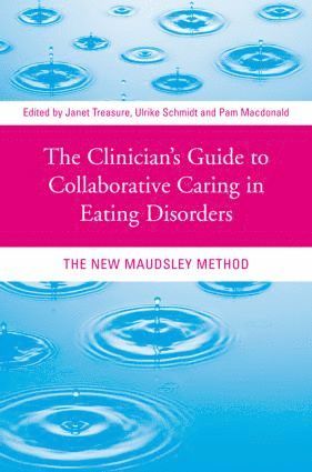 Clinician's Guide to Collaborative Caring in Eating Disorders (inbunden)