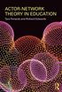 Actor-Network Theory in Education