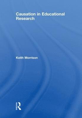 Causation in Educational Research (inbunden)