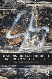 Mapping the Extreme Right in Contemporary Europe (häftad)