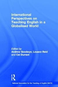 International Perspectives on Teaching English in a Globalised World (inbunden)