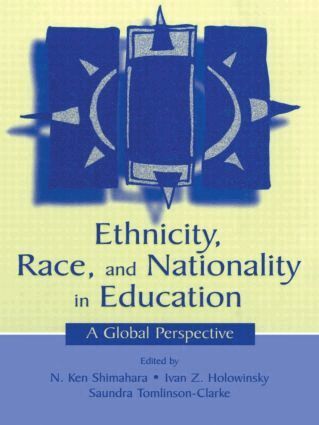 Ethnicity, Race, and Nationality in Education (inbunden)