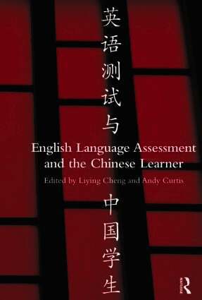 English Language Assessment and the Chinese Learner (inbunden)
