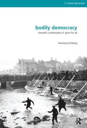 Bodily Democracy (inbunden)
