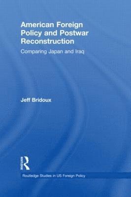 American Foreign Policy and Postwar Reconstruction (hftad)