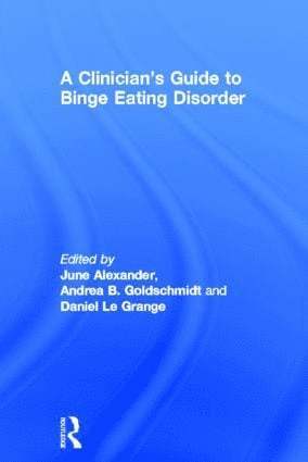 Clinician's Guide to Binge Eating Disorder (h�ftad)