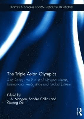 The Triple Asian Olympics - Asia Rising (inbunden)