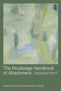 The Routledge Handbook of Attachment: Assessment (hftad)