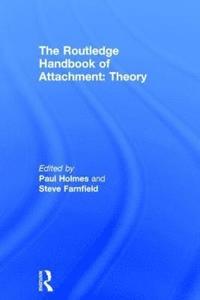 The Routledge Handbook of Attachment: Theory (inbunden)