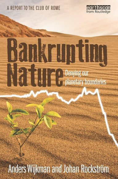 Bankrupting Nature (inbunden)