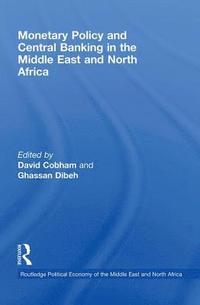 Monetary Policy and Central Banking in the Middle East and North Africa (hftad)