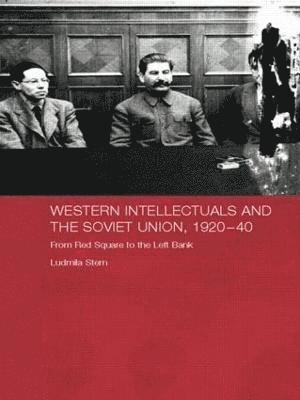 Western Intellectuals and the Soviet Union, 1920-40 (hftad)