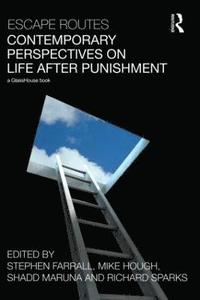 Escape Routes: Contemporary Perspectives on Life after Punishment (inbunden)