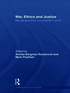 War, Ethics and Justice