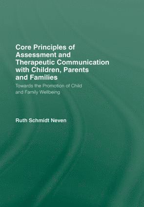 Core Principles of Assessment and Therapeutic Communication with Children, Parents and Families (hftad)