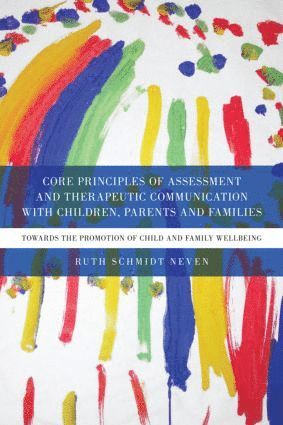 Core Principles of Assessment and Therapeutic Communication with Children, Parents and Families (hftad)