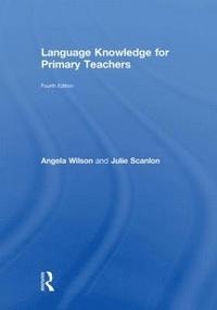 Language Knowledge for Primary Teachers (inbunden)