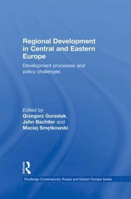 Regional Development in Central and Eastern Europe (inbunden)