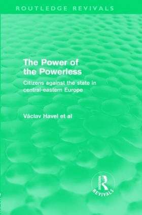 Power of the Powerless (Routledge Revivals) (inbunden)