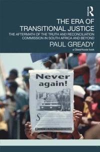 The Era of Transitional Justice (inbunden)