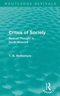 Critics of Society (Routledge Revivals) (hftad)