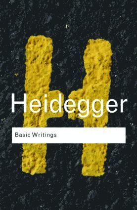 Basic Writings: Martin Heidegger (hftad)