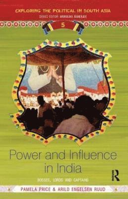Power and Influence in India (inbunden)