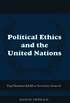 Political Ethics and The United Nations
