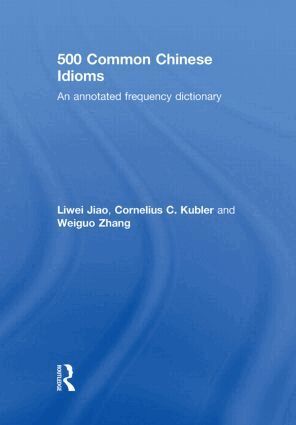 500 Common Chinese Idioms (inbunden)