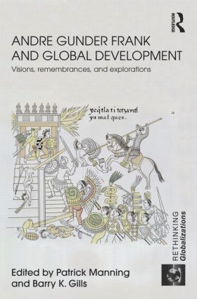 Andre Gunder Frank and Global Development (häftad)