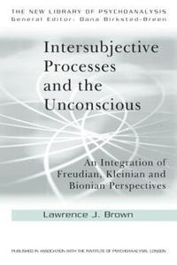 Intersubjective Processes and the Unconscious (hftad)
