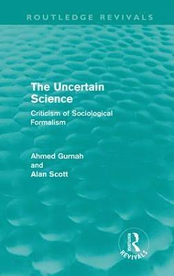 The Uncertain Science (Routledge Revivals) (inbunden)