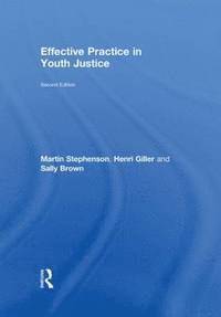 Effective Practice in Youth Justice (h�ftad)