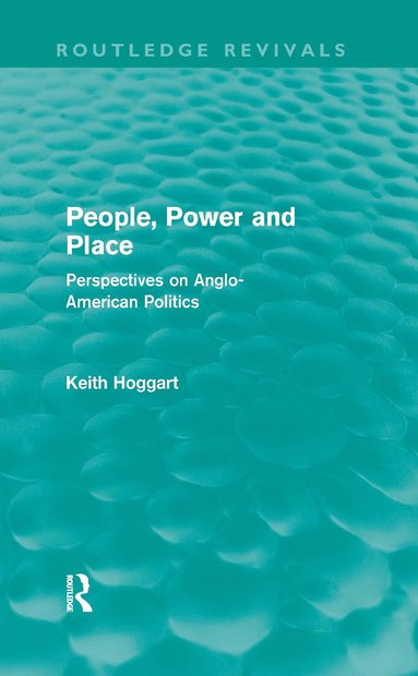 People, Power and Place (inbunden)