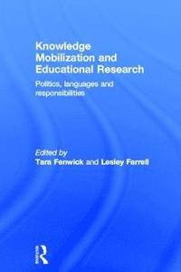 Knowledge Mobilization and Educational Research (inbunden)