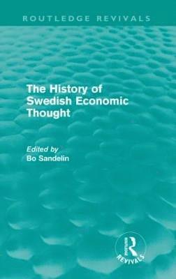 The History of Swedish Economic Thought (Routledge Revivals) (hftad)